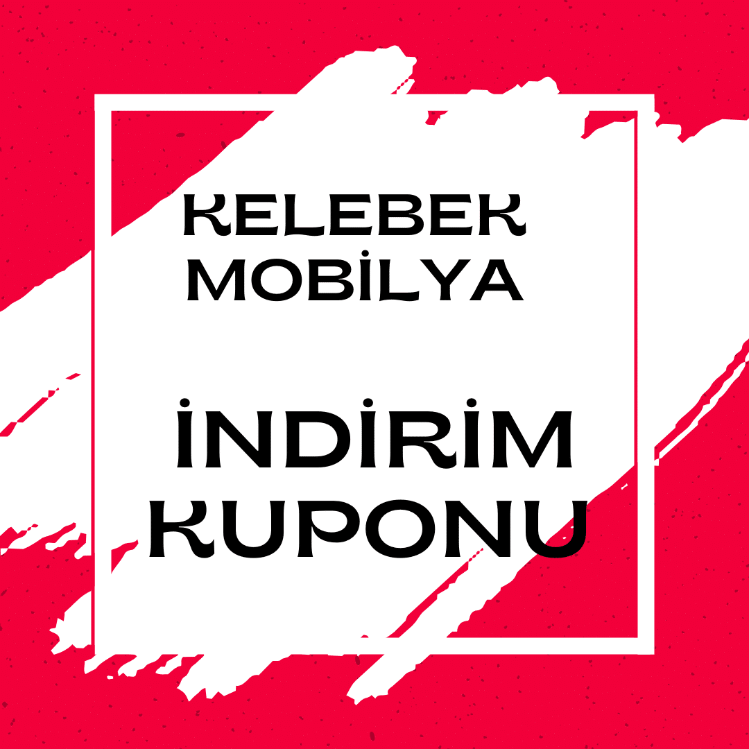 Kelebek Mobilya İndirim Kuponu